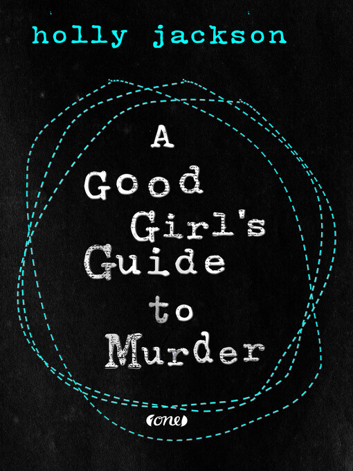 Title details for A Good Girl's Guide to Murder by Holly Jackson - Wait list